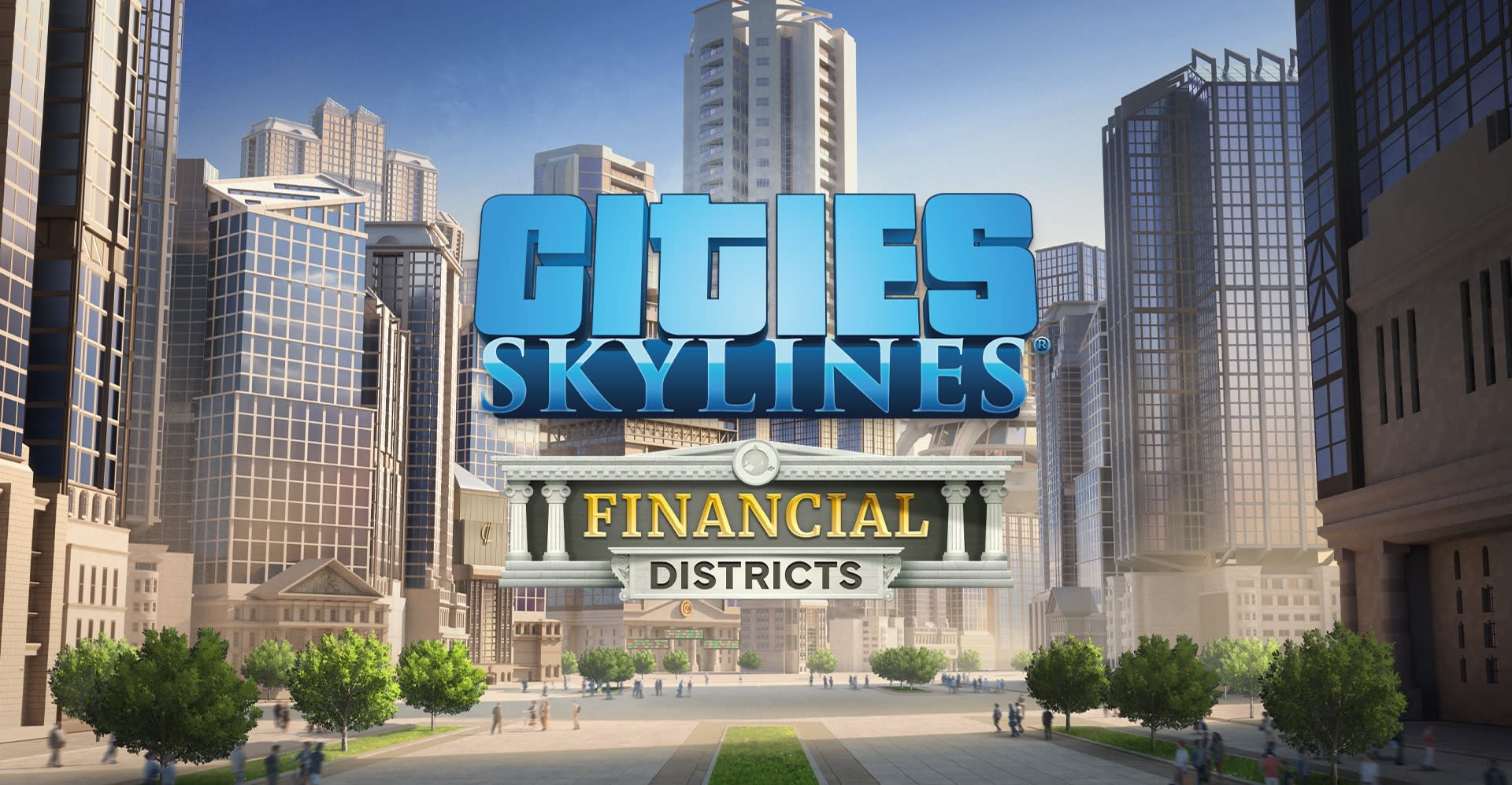 Cities: Skylines - Financial Districts