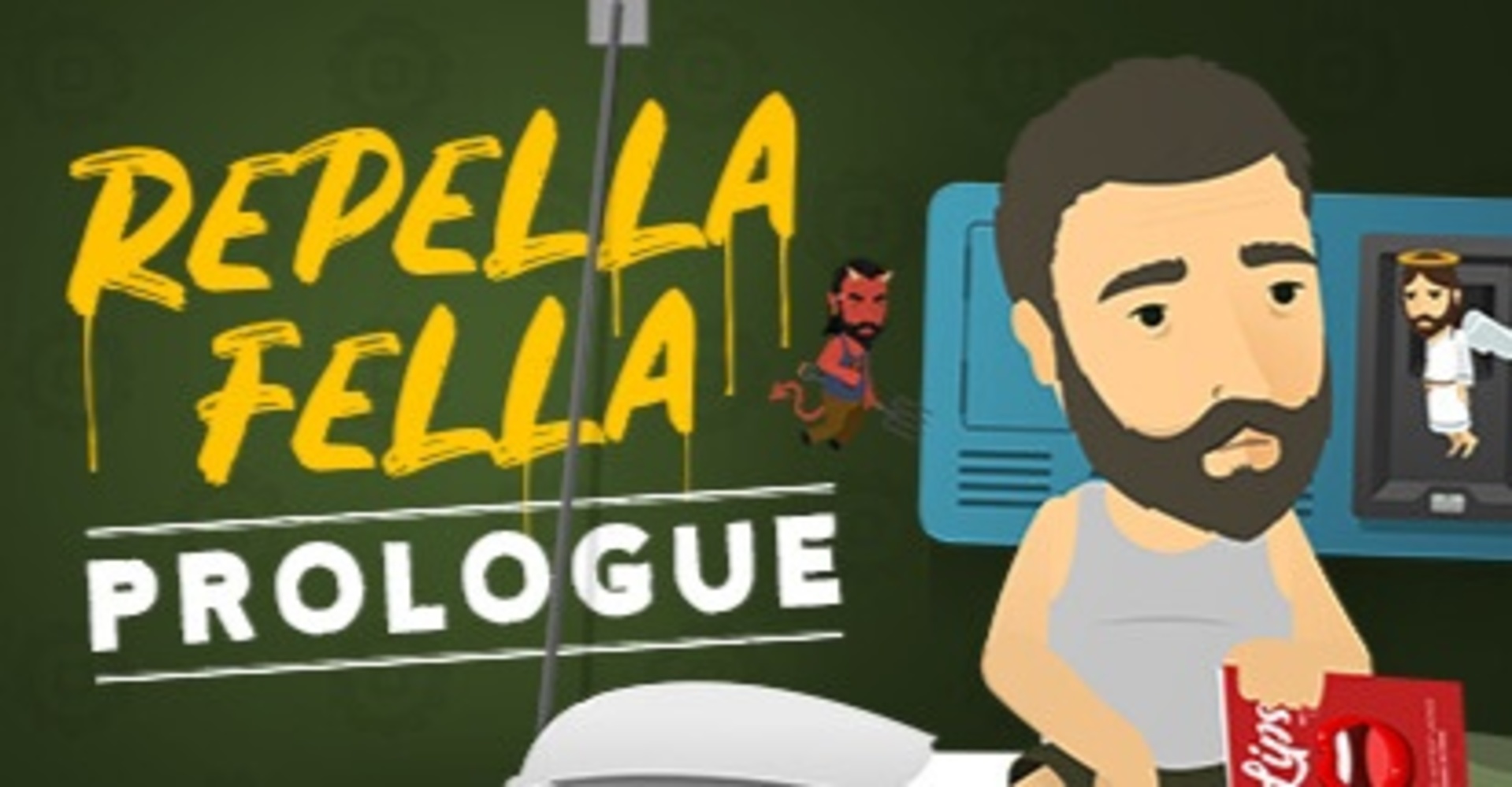 Repella Fella: Prologue