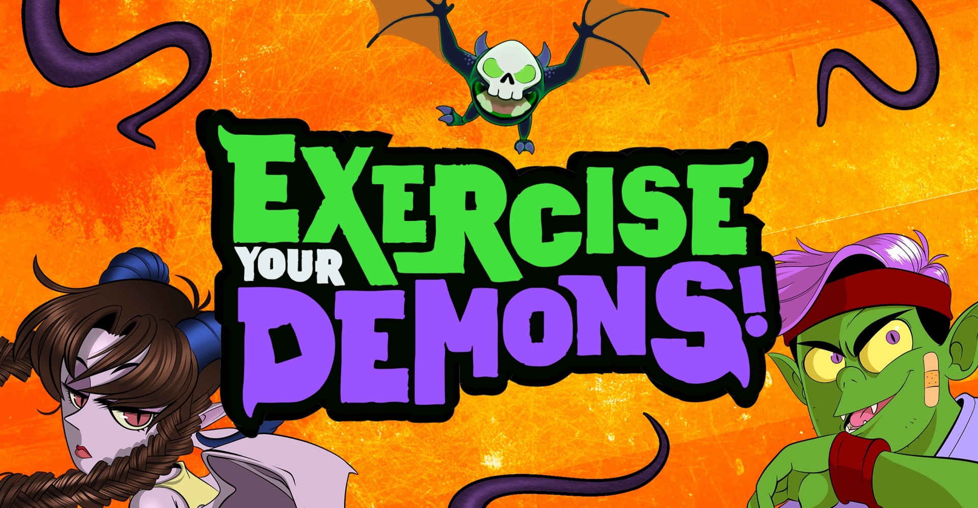 Exercise Your Demons!