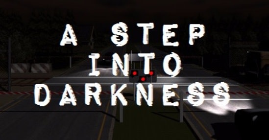 A Step Into Darkness